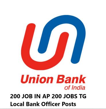 Breaking News: Union Bank of India  APలో 200, TGలో 200 Posts ఖాళీలున్నాయి.