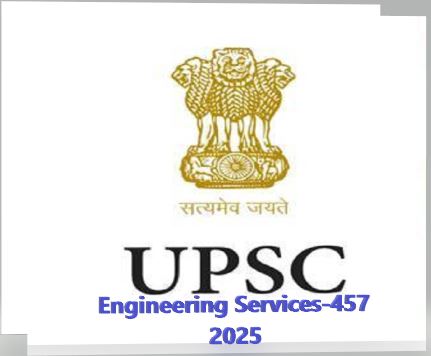 Breaking News: UPSC లో Engineering Services 457 ప్రభుత్వ ఉద్యోగాలు నోటిఫికేషన్.